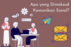 Apa yang Dimaksud Komunikasi Sosial?