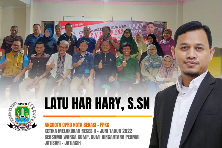 Anggota Komisi IV Dewan Perwakilan Rakyat Daerah (DPRD) Kota Bekasi dari Fraksi Partai Keadilan Sejahtera (PKS), Latu Har Hary.