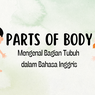 Parts of Body, Mengenal Bagian Tubuh dalam Bahasa Inggris