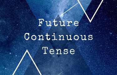 Future Continuous Tense