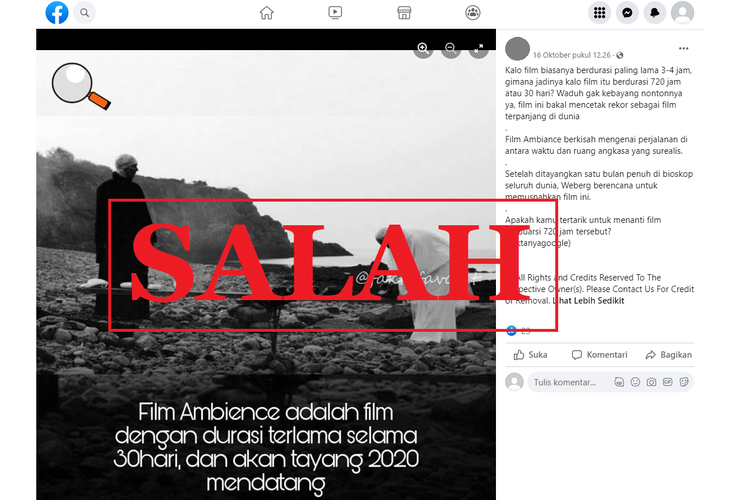 Tangkapan layar unggahan dengan narasi keliru di sebuah akun Facebook, Minggu (16/10/2022), mengenai film terlama sepanjang sejarah Ambience dengan durasi 720 jam.