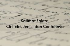 Kalimat Fakta: Ciri-ciri, Jenis, dan Contohnya