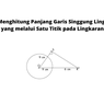 Cara Menghitung Panjang Garis Singgung Lingkaran yang melalui Satu Titik pada Lingkaran
