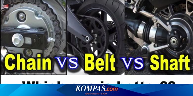 Ideal Mana Motor Dengan Rantai Belt Atau Shaft