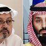 Kenapa Keterlibatan Putra Mahkota dalam Pembunuhan Khashoggi Disebut Bisa Guncang Arab Saudi?