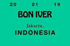 Kali Pertama Setelah 12 Tahun, Bon Iver Bakal Gelar Konser di Indonesia