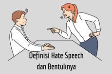 Definisi Hate Speech dan Bentuknya