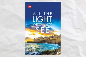 Buku All the Light We Cannot See, Mengintip Isi Karya dari Pemenang Putlizer Price for Fiction