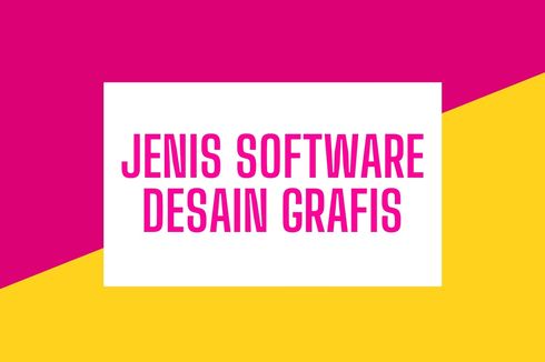 Macam-macam Software Desain Grafis