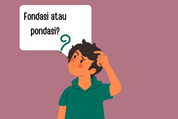 Fondasi atau pondasi? Mana penulisan pondasi yang benar menurut KBBI? Menurut KBBI, penulisan pondasi yang benar adalah fondasi (memakai huruf f).