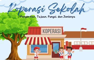 Ilustrasi pengertian koperasi sekolah, tujuan, fungsi, dan jenisnya