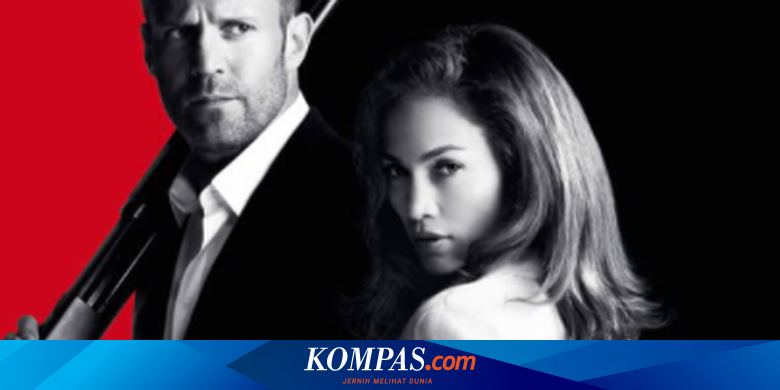 Sinopsis Film Parker, Jennifer Lopez Balas Dendam Bersama Jason Statham - Kompas.com - KOMPAS.com