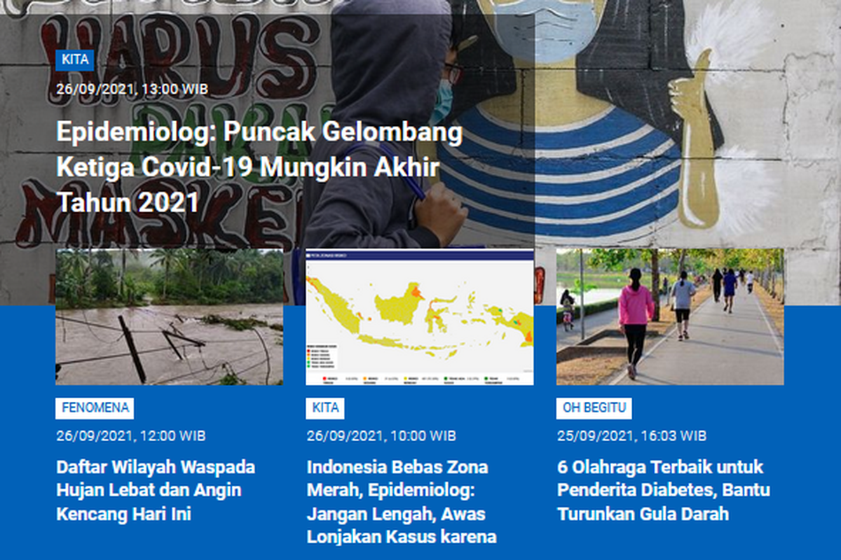 Tangkapan layar berita populer Sains sepanjang Minggu (26/9/2021) hingga Senin (27/9/2021) pagi. Prediksi epidemiolog terkait puncak gelombang ketiga di Tanah Air hingga jenis olahraga yang baik untuk penderita diabetes.