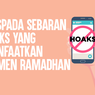 INFOGRAFIK: Sebaran Hoaks yang Manfaatkan Momen Ramadhan