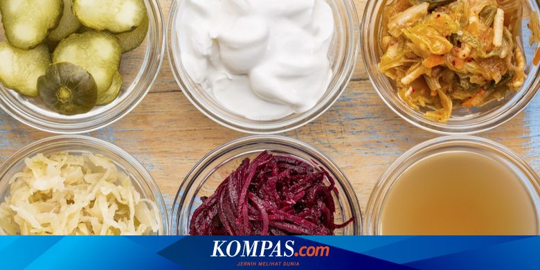 8 Makanan Sehat Yang Mengandung Probiotik Tinggi Halaman All Kompas Com