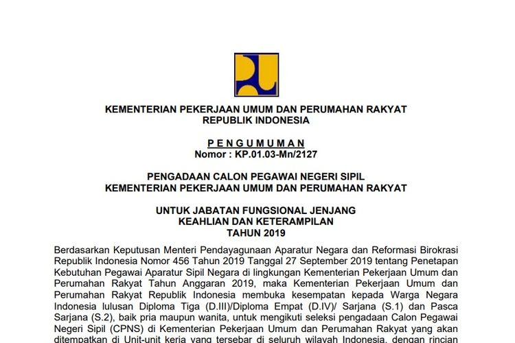 Kementerian PUPR membuka 1.048 formasi CPNS 2019 yang terbagi dalam 18 jabatan.