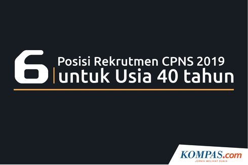 INFOGRAFIK: 6 Posisi Rekrutmen CPNS untuk Usia 40 Tahun