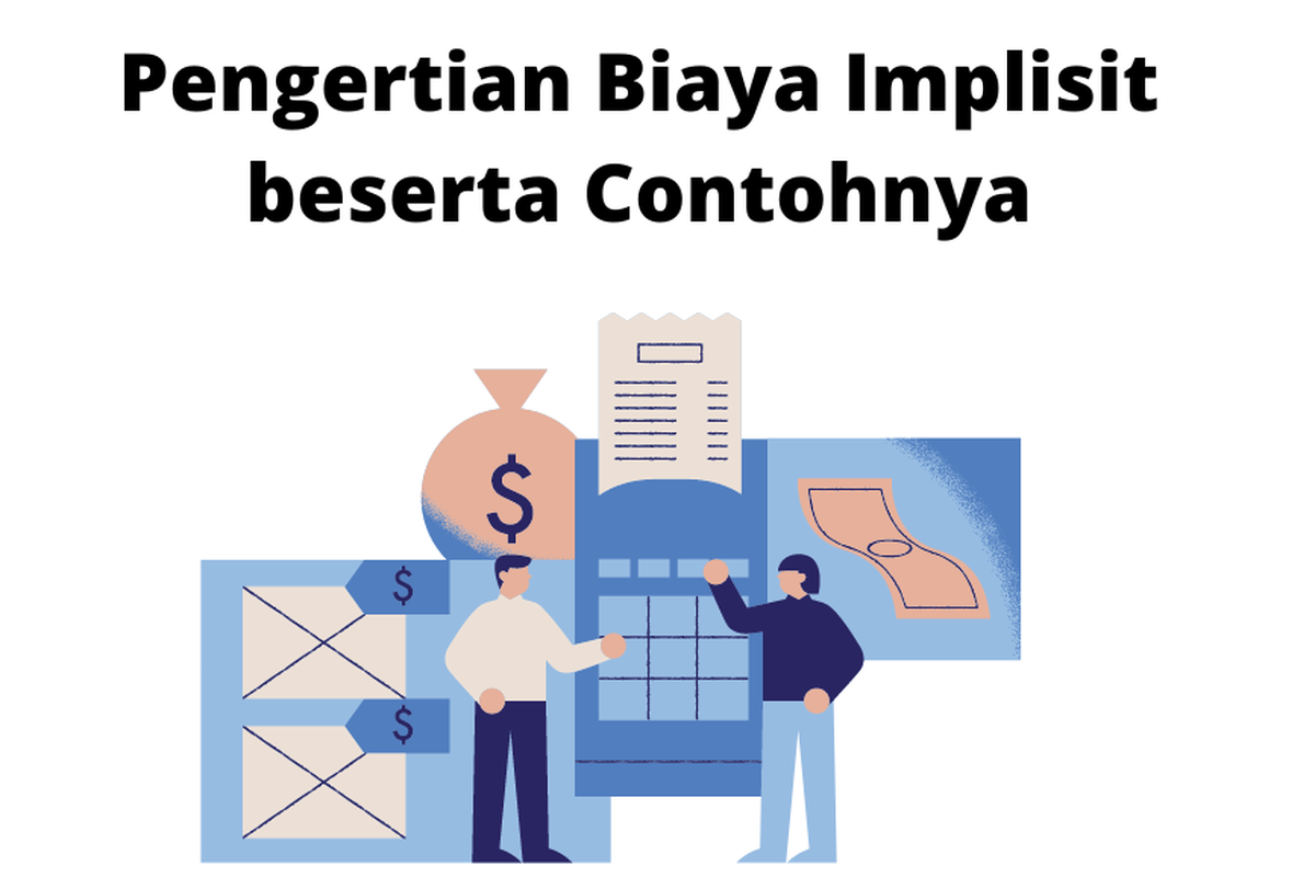 Pengertian Biaya Implisit beserta Contohnya