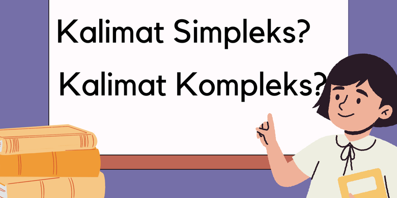 Perbedaan Kalimat Simpleks Dan Kompleks