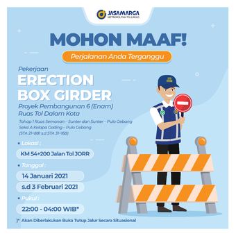 Pengumuman pengerjaan Erection Box Girder yang dilakukan Jasa Marga di tol JORR.