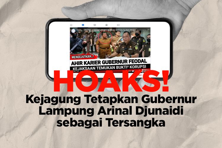 HOAKS! Kejagung Tetapkan Gubernur Lampung Arinal Djunaidi sebagai Tersangka