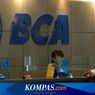 Likuiditas Melimpah, BCA Targetkan Kredit Tumbuh 8 Persen pada 2022 