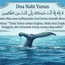 Doa Nabi Yunus: Arab, Latin, Arti, Keutamaan, dan Cara Mengamalkannya