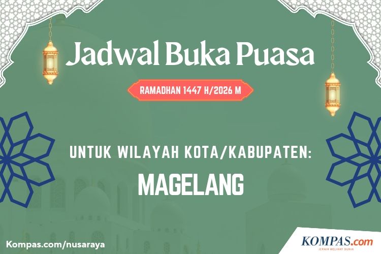 Jam Berapa Buka Puasa Magelang Hari Ini 24 Februari 2026? Ini Jadwalnya