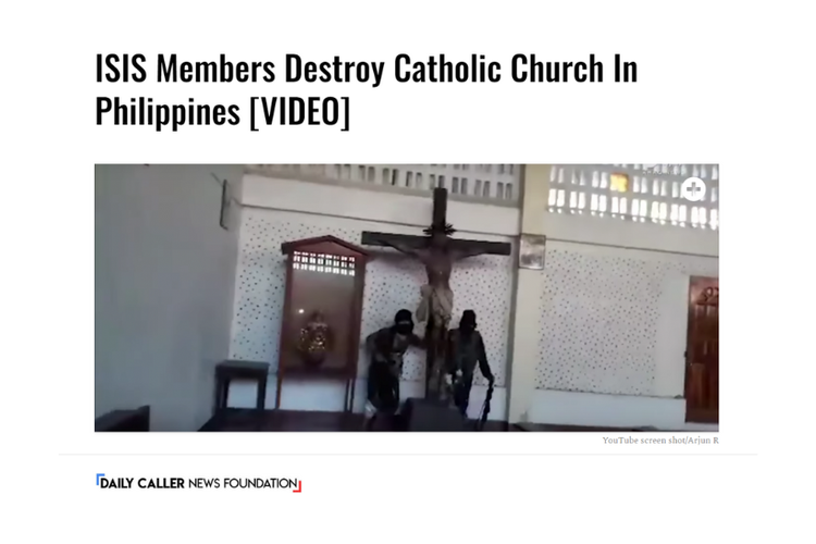 Tangkapan layar berita Daily Caller tentang video gereja Katolik di Filipina dirusak anggota ISIS