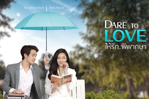 Sinopsis Drama Thailand Dare to Love, Tayang 23 Agustus di Viu