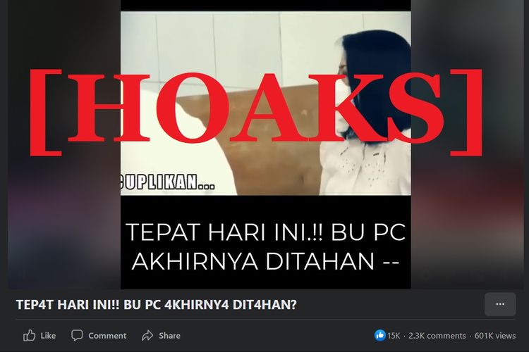 Hoaks yang menyebutkan Putri Candrawathi ditahan