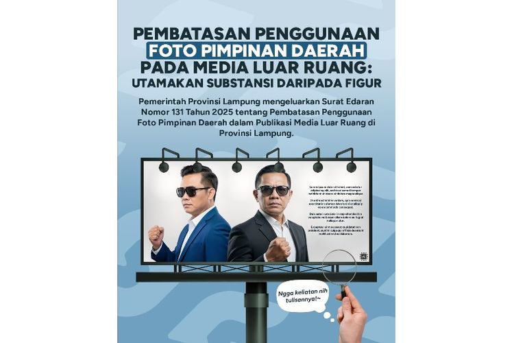 Pemprov Lampung keluarkan surat edaran batasi foto pimpinan daerah di reklame luar ruang, fokuskan pada substansi informasi publik.