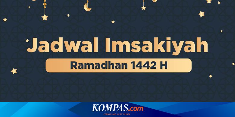 Jadwal Imsak Dan Buka Puasa Di Kota Jayapura Hari Ini 16 April 2021 Halaman All Kompas Com