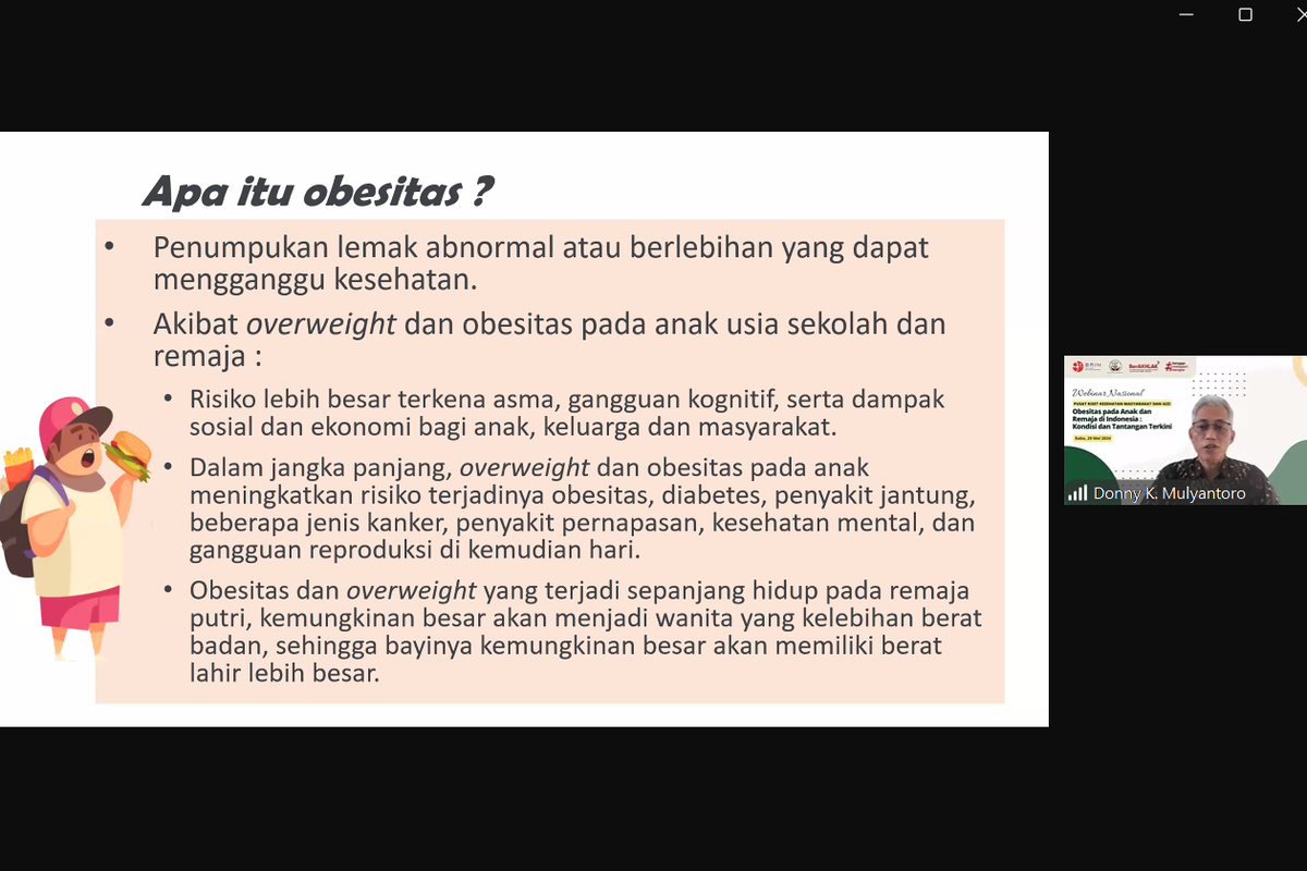 Webinar Nasional Obesitas pada Anak dan Remaja di Indonesia: Kondisi dan Tantangan Terkini yang digelar oleh Pusat Riset Kesehatan Masyarakat dan Gizi, Badan Riset dan Inovasi Nasional (BRIN) pada Rabu (29/5/2024). 
