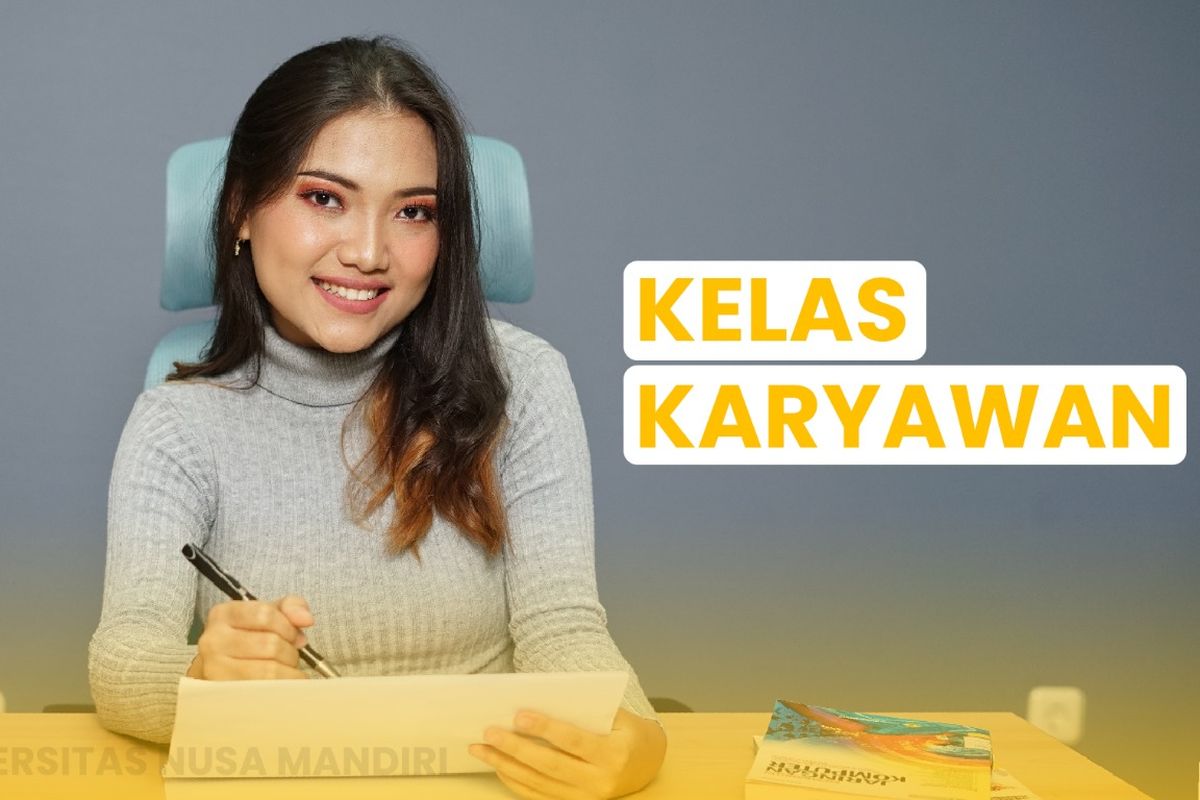 Universitas Nusa Mandiri (UNM) buka perkuliahan kelas karyawan.