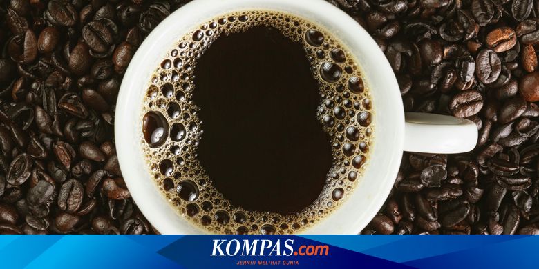 Minum Kopi Setiap Hari Dapat Menambah Umur Hampir 2 Tahun Menurut ...