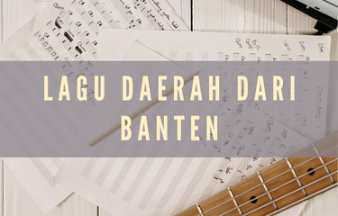 Ilustrasi lagu daerah di Banten