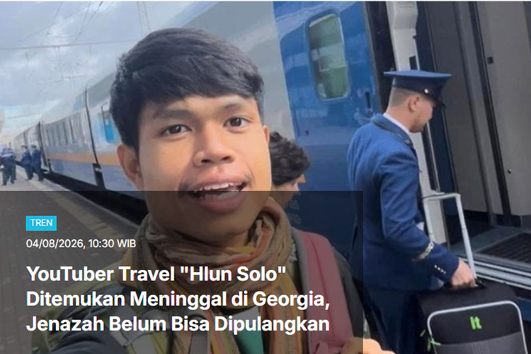 [POPULER TREN] YouTuber Hlun Solo Meninggal di Georgia | Wilayah Hujan Lebat Hari Ini