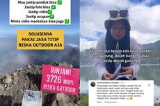 Cerita Riska, Buka Jastip Naik Gunung, Pelanggan Bisa Titip Foto hingga Video