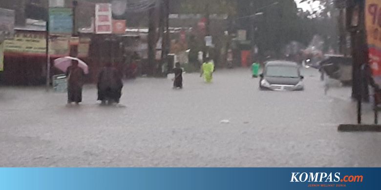 Dari Jakarta hingga Bekasi, Ini Sejumlah Wilayah yang Banjir - Kompas.com - Nasional Kompas.com