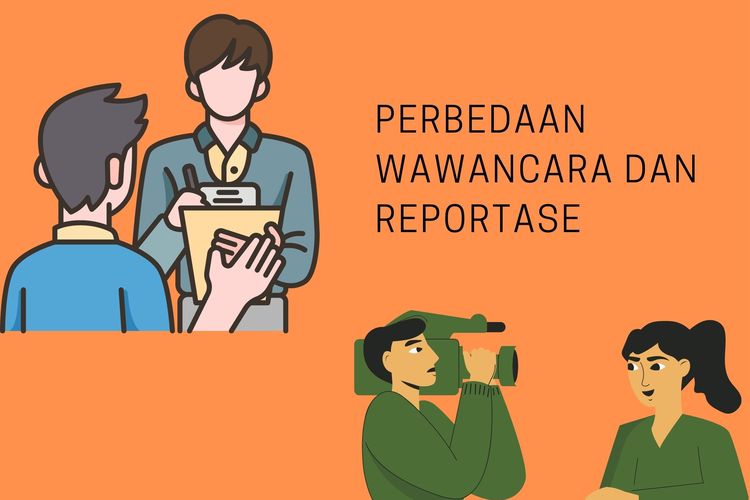 Ilustrasi perbedaan wawancara dan reportase