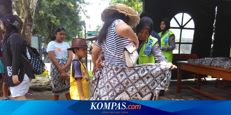 Ke Candi Borobudur Pakai Celana  atau Rok  Mini  Siap siap 