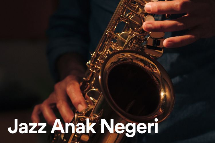 Salah satu playlist favorit di Spotify, Jazz Anak Negeri.