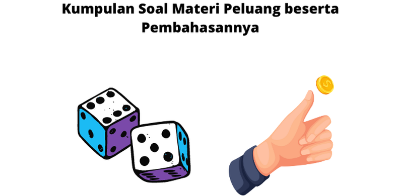 Kumpulan Soal Materi Peluang Dan Pembahasannya