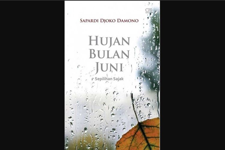 Kumpulan puisi Hujan Bulan Juni karya Sapardi Djoko Damono.