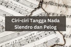 Ciri-ciri Tangga Nada Slendro dan Pelog