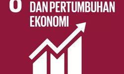 Mengenal Tujuan 8 SDGs: Pekerjaan Layak dan Pertumbuhan Ekonomi