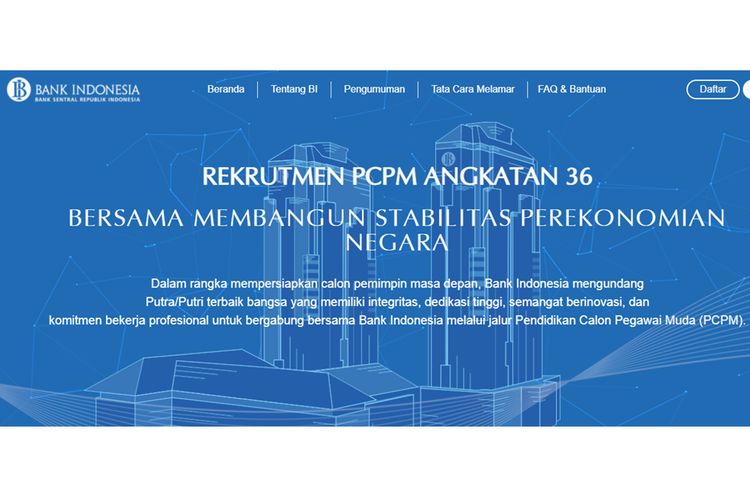 Lowongan pekerjaan Bank Indonesia (BI) Pendidikan Calon Pegawai Muda (PCPM) BI Angkatan 36.