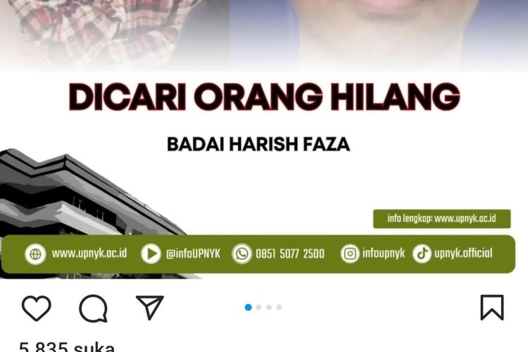 Tangkapan layar dari akun Instagram resmi Universitas Pembangunan Nasional Veteran Yogyakarta (UPNYK) tentang informasi hilangnya Badai Harish Faza.