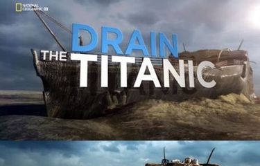 Film dokumenter Drain the Titanic (2015)